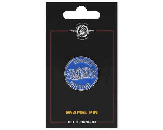 Suavecito Fan Club Member Pin